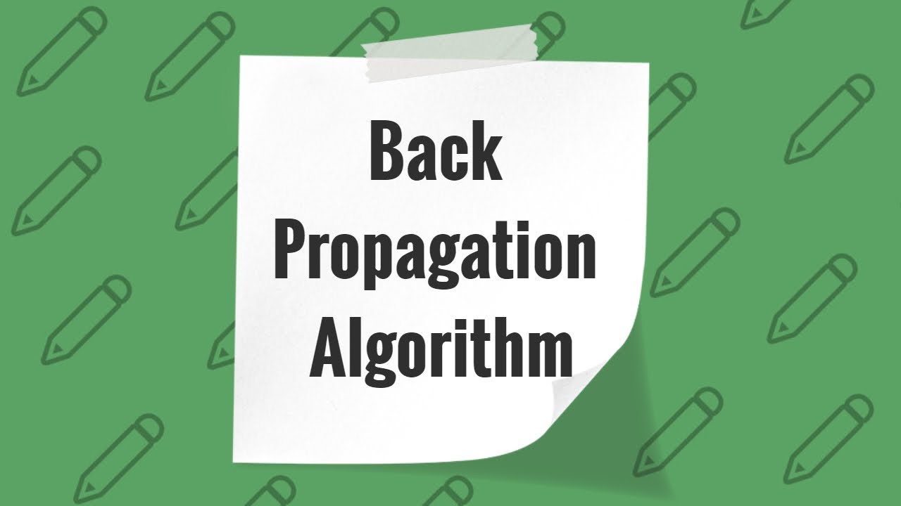Back Propagation Algorithm