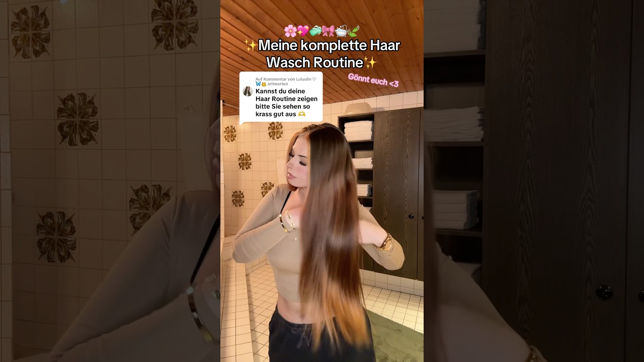 Meine Haarroutine💁🏼&zwj;♀️🌟🧼 Lange, gl&auml;nzende gesunde Haare💫 #hairroutine #haarpflege  #hair