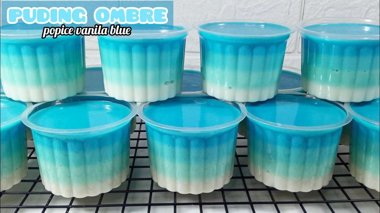 RESEP PUDING OMBRE !! KREASI PUDING POP ICE VANILLA BLUE !! IDE JUALAN KEKINIAN !!