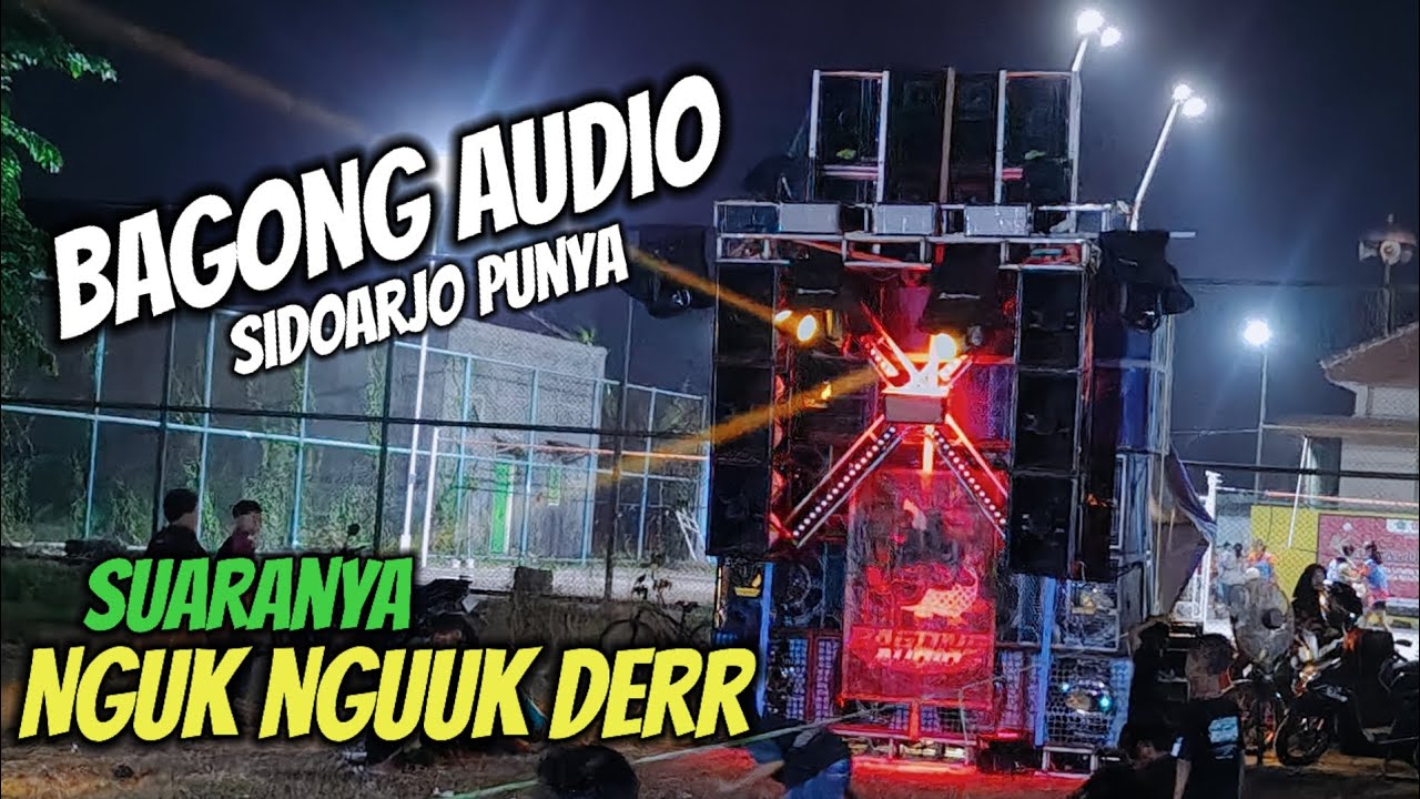 CEK SOUND CANDI SIDOARJO | BAGONG AUDIO