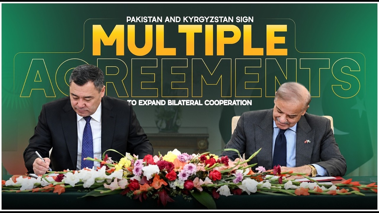 Pakistan and Kyrgyzstan Sign Multiple Agreements to Expand Bilateral Cooperation