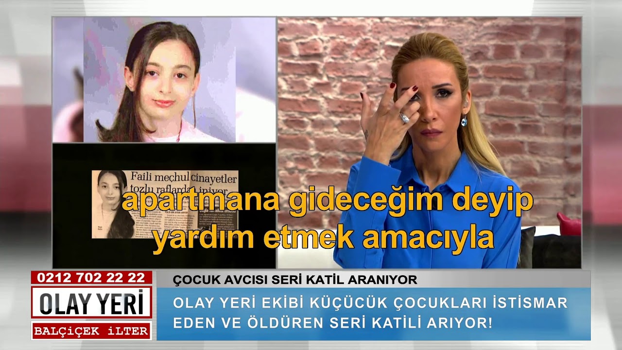 Olay Yeri - Balçiçek İlter | ÇOCUK AVCISI SERİ KATİL ARANIYOR!