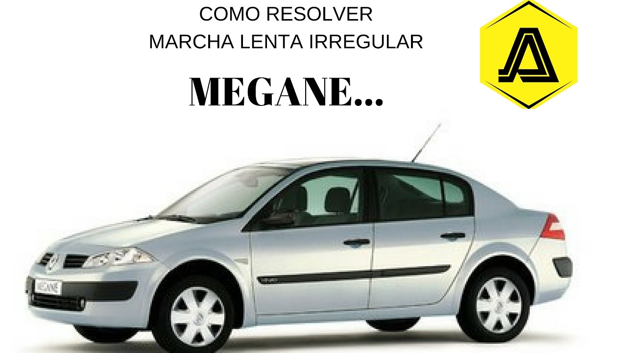 ALEX CAR - MEGANE Com Marcha Lenta Irregular, Como Resolver!! - SERVIÇOS