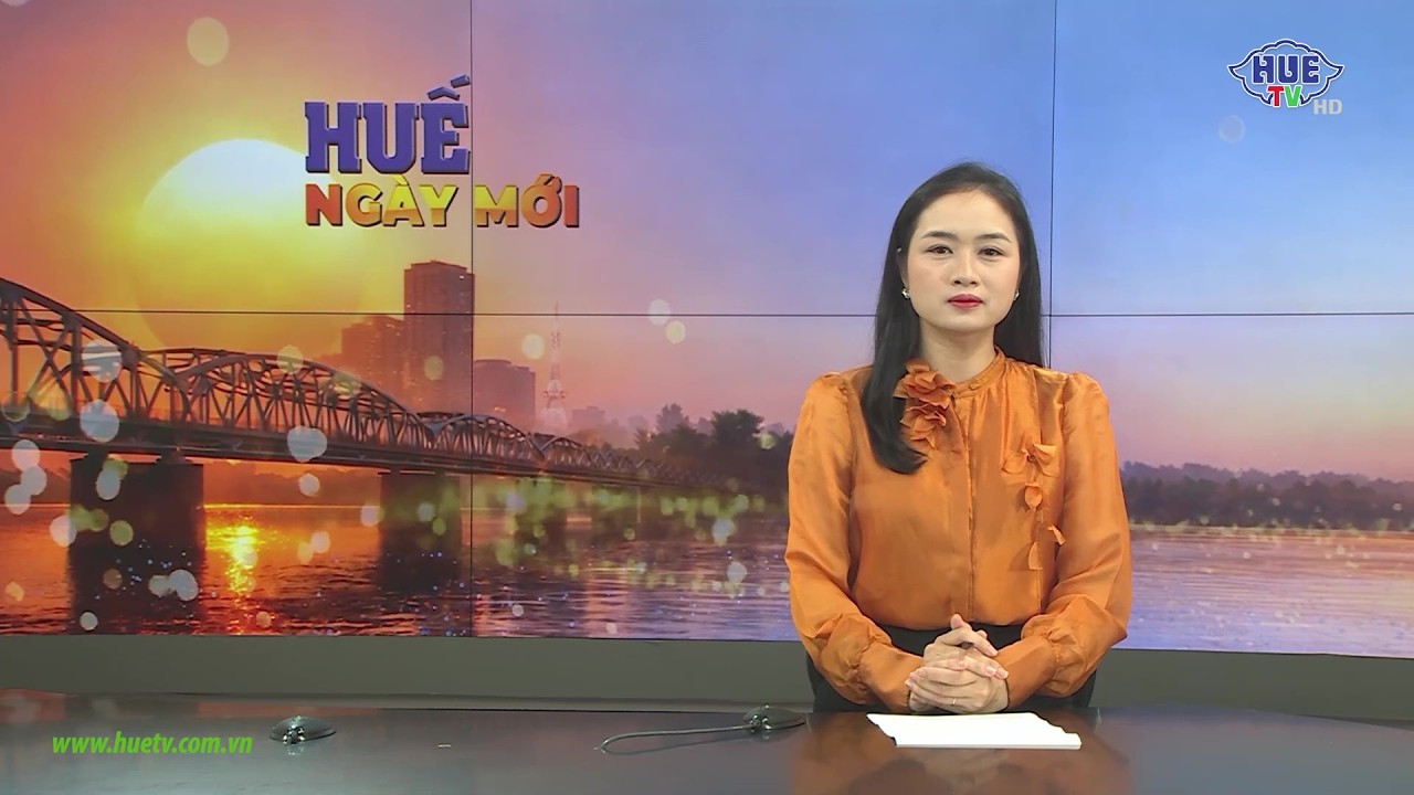Huế ngày mới 13/03/2026 (Thứ Sáu)