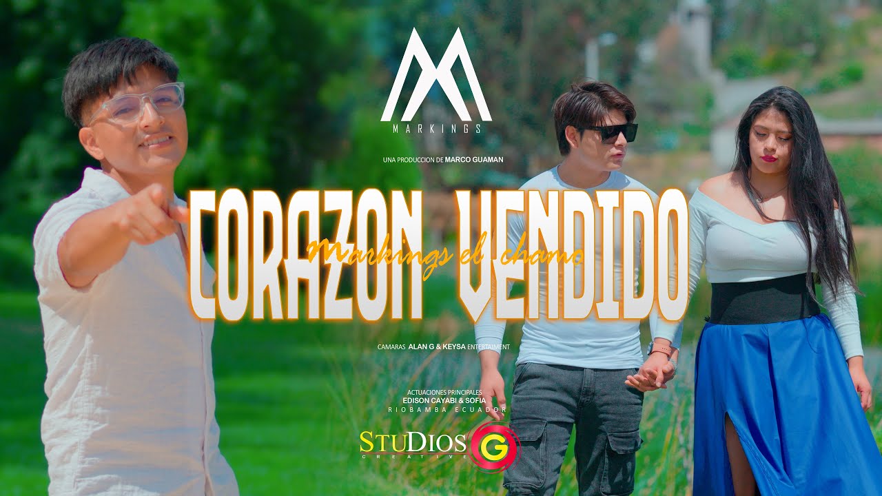 Markings - Corazón Vendido 6x8 - ( Video Oficial )