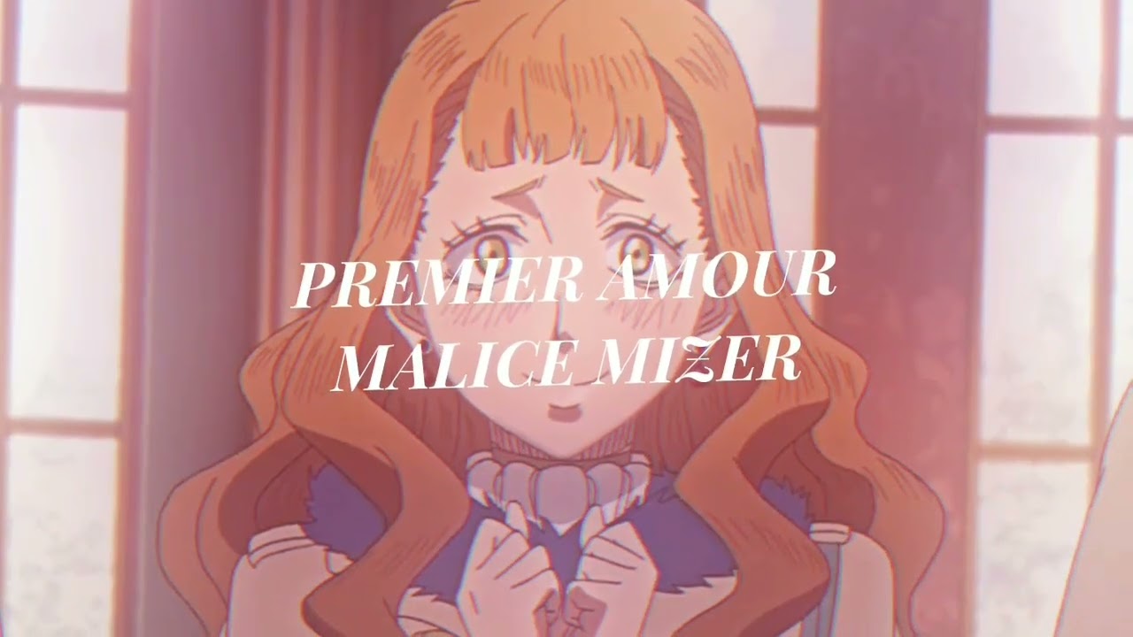 Premier Amour • Malice Mizer ☆ Slowed.