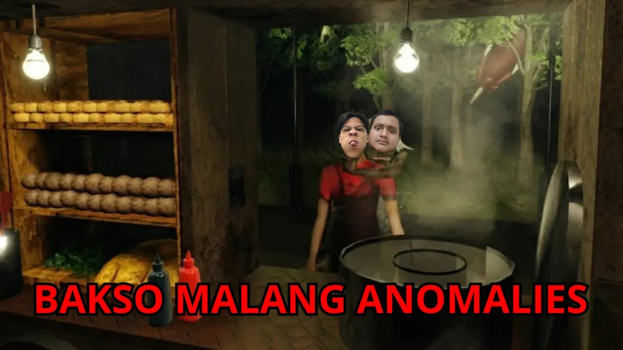 MELANJUTKAN JUALAN BAKSO MALANG DEMI ENDING TERBARU - Bakso Malang Anomalies #2