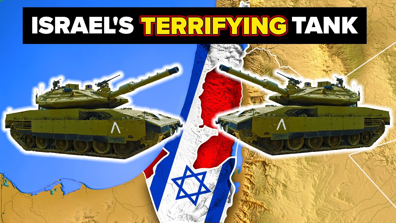 Why Everyone is Terrified of Israel&rsquo;s Merkava Tank