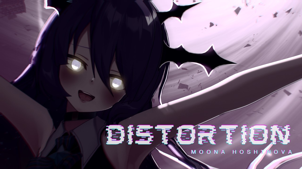 【Original Song】Distortion【Moona Hoshinova】