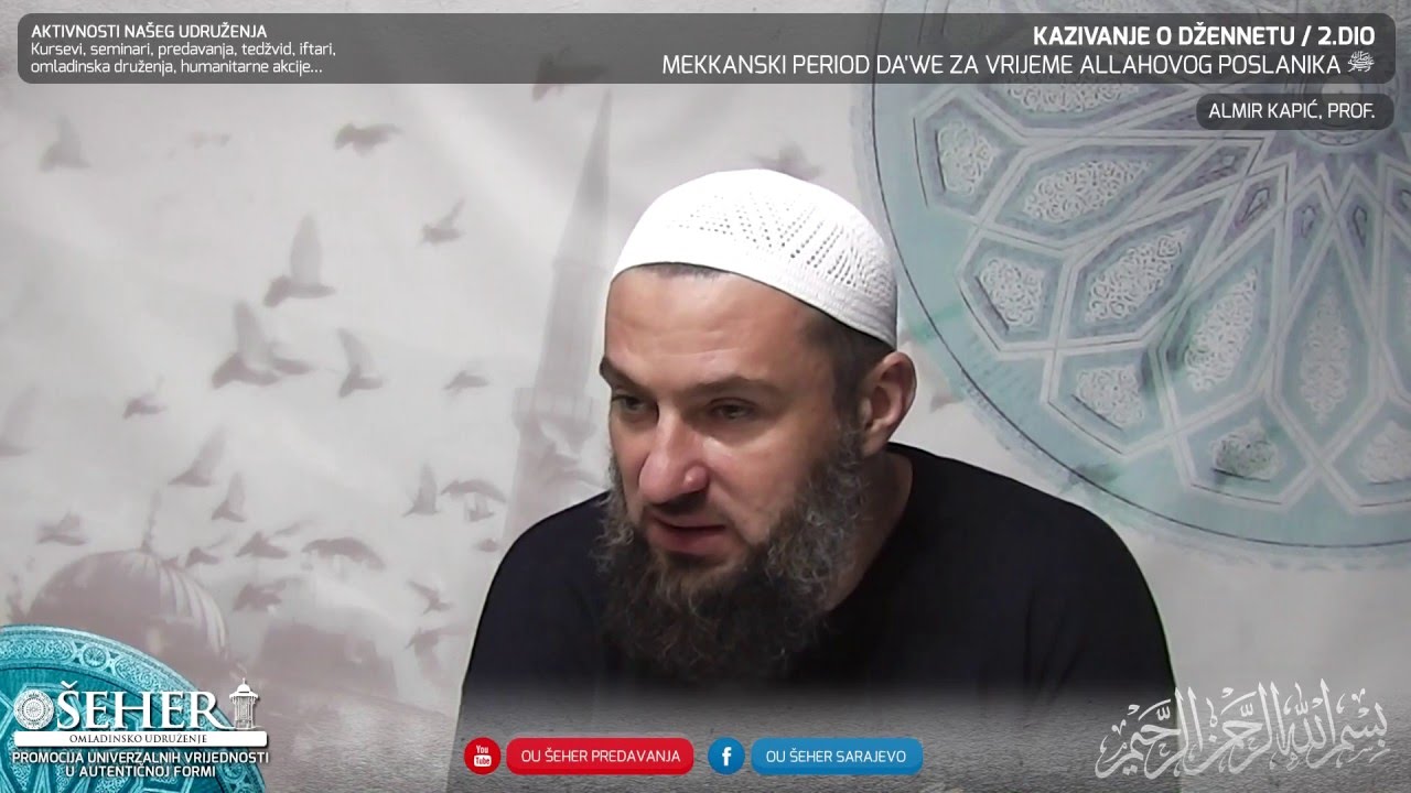 Kazivanje o Džennetu 2.dio - hfz. Almir Kapić, prof.