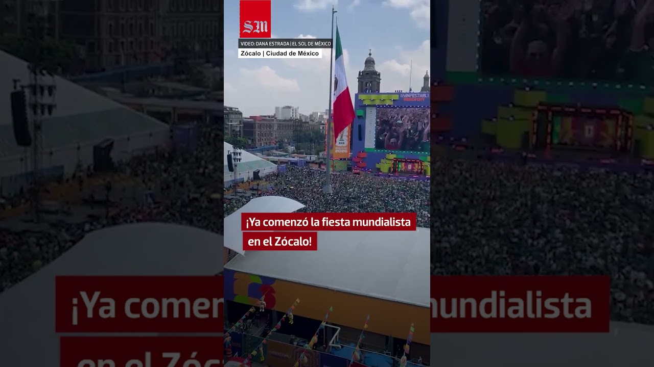 &iexcl;Ya comenz&oacute; la fiesta mundialista en el Z&oacute;calo!
