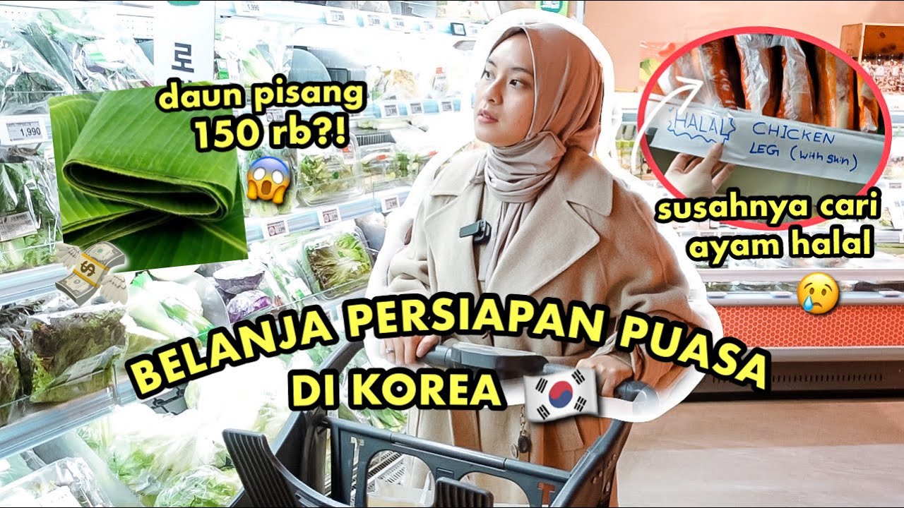 RAMADHAN IN KOREA 💚🇰🇷 GROCERY SHOPPING, BELANJA PERSIAPAN PUASA 🌸 KE TOKO HALAL & SUPERMARKET 🕌