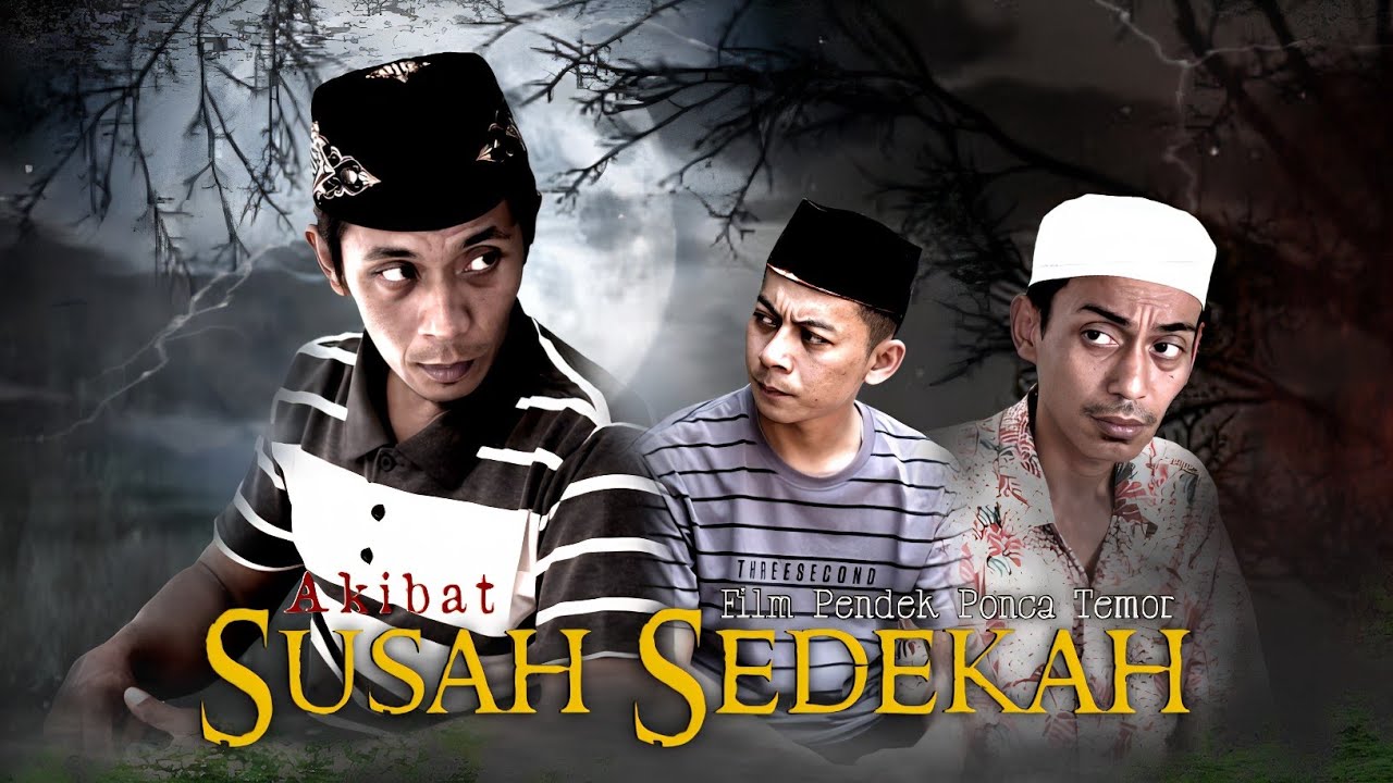 FILM PENDEK - Akibat Susah Sedekah (Ponca Temor)