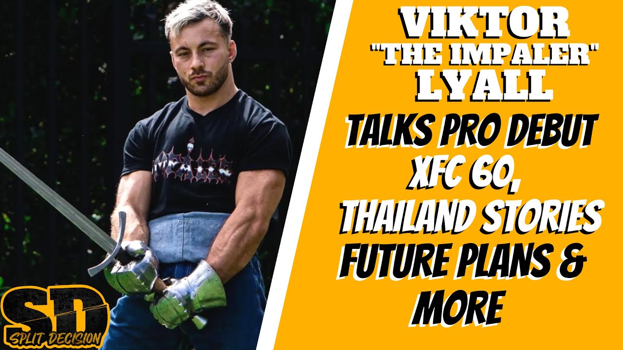 "I definitely want to get him out of there" Viktor Lyall on his upcoming Pro MMA Debut