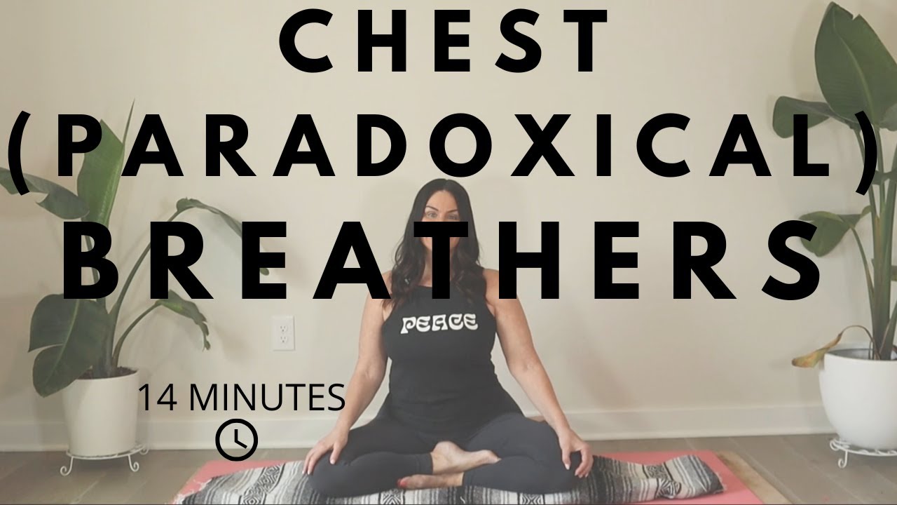 Chest Breathers (Paradoxical Breathers) Explained
