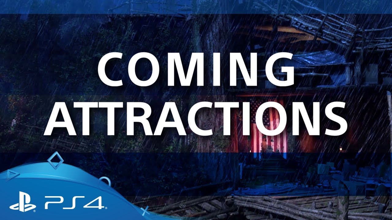 Coming Attractions | PS4
