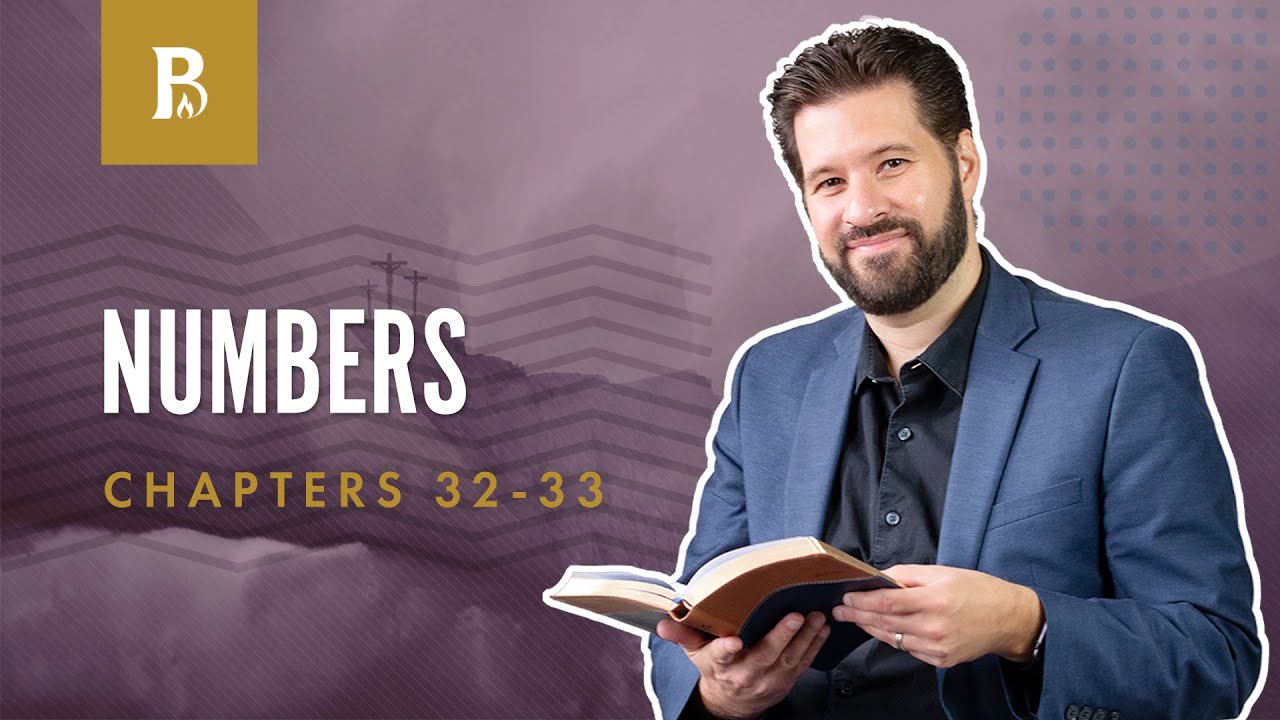 The Journey Reviewed | Numbers 32-33