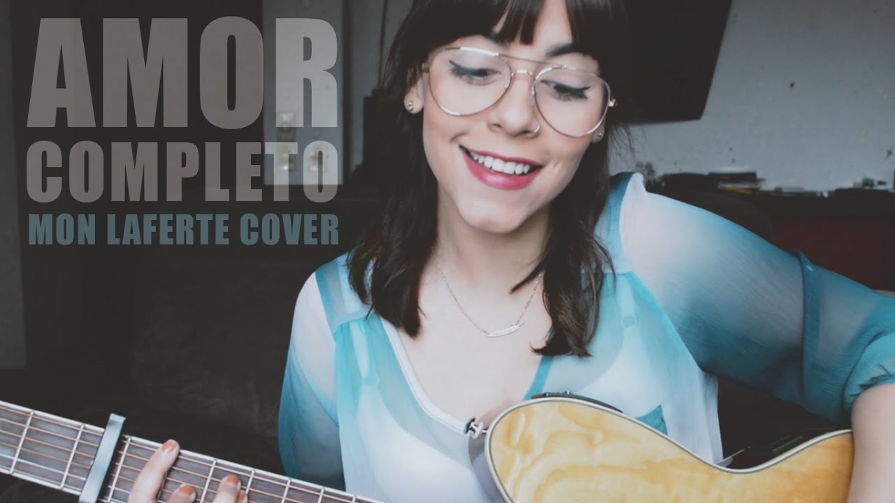 Mon Laferte - Amor Completo (Cover por Ale Aguirre).