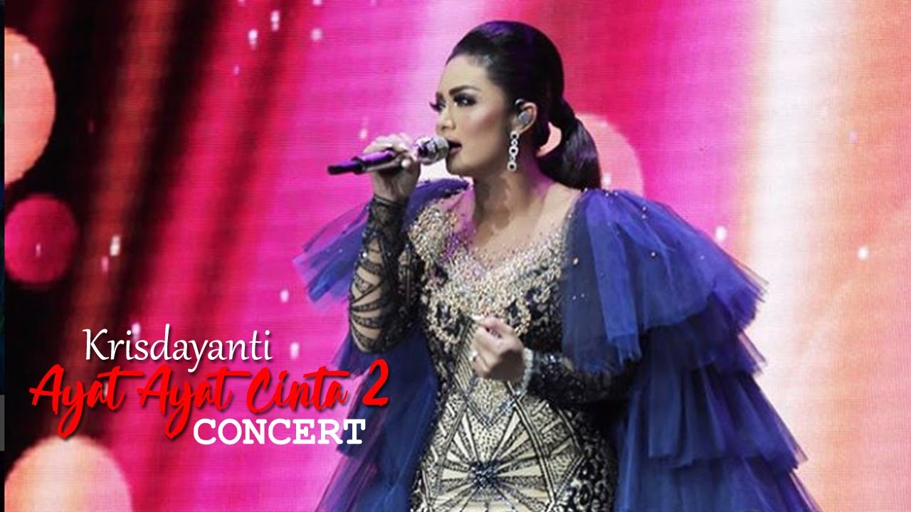Krisdayanti - Surga Yang Tak Di Rindukan (Ayat Ayat Cinta In Concert)
