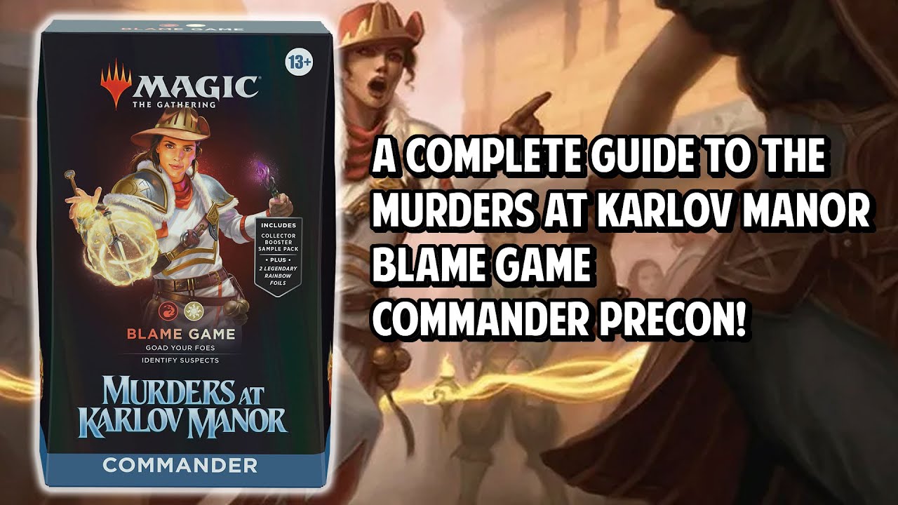 A Complete Guide to the Blame Game Commander Precon!