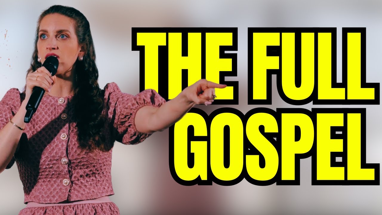 The Full Gospel