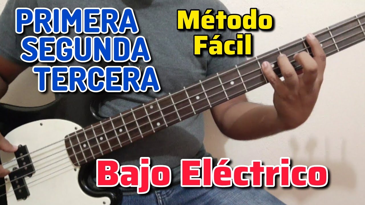 Primera, Segunda y Tercera en Bajo Eléctrico / Método Fácil | Tutorial para Principiantes
