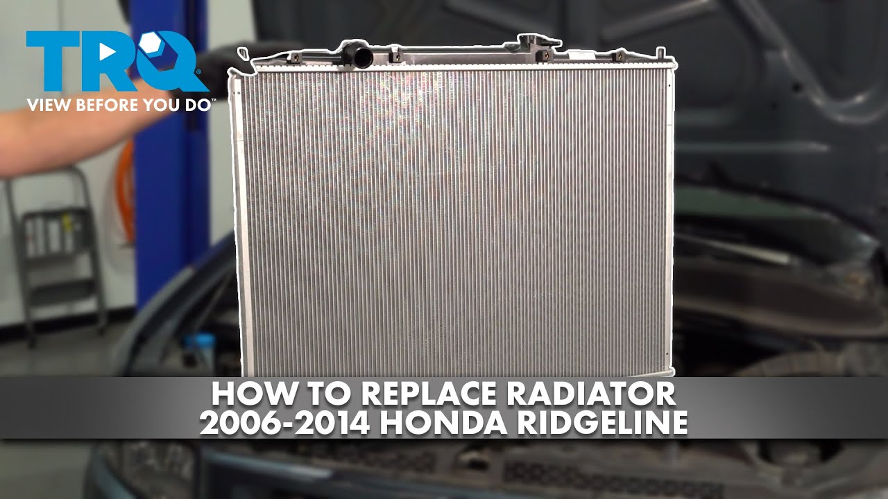 How to Replace Radiator 2006-2014 Honda Ridgeline
