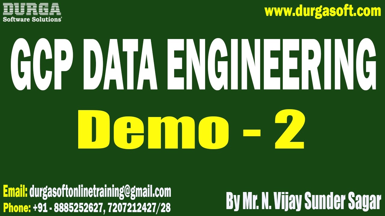 Учебные материалы по GCP DATA ENGINEERING || Демонстрация - 2 || Автор: г-н Н. Виджай Сундер Сага...