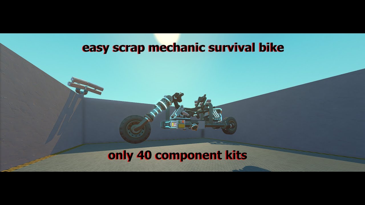 easy scrap mechanic survival motorbike tutorial