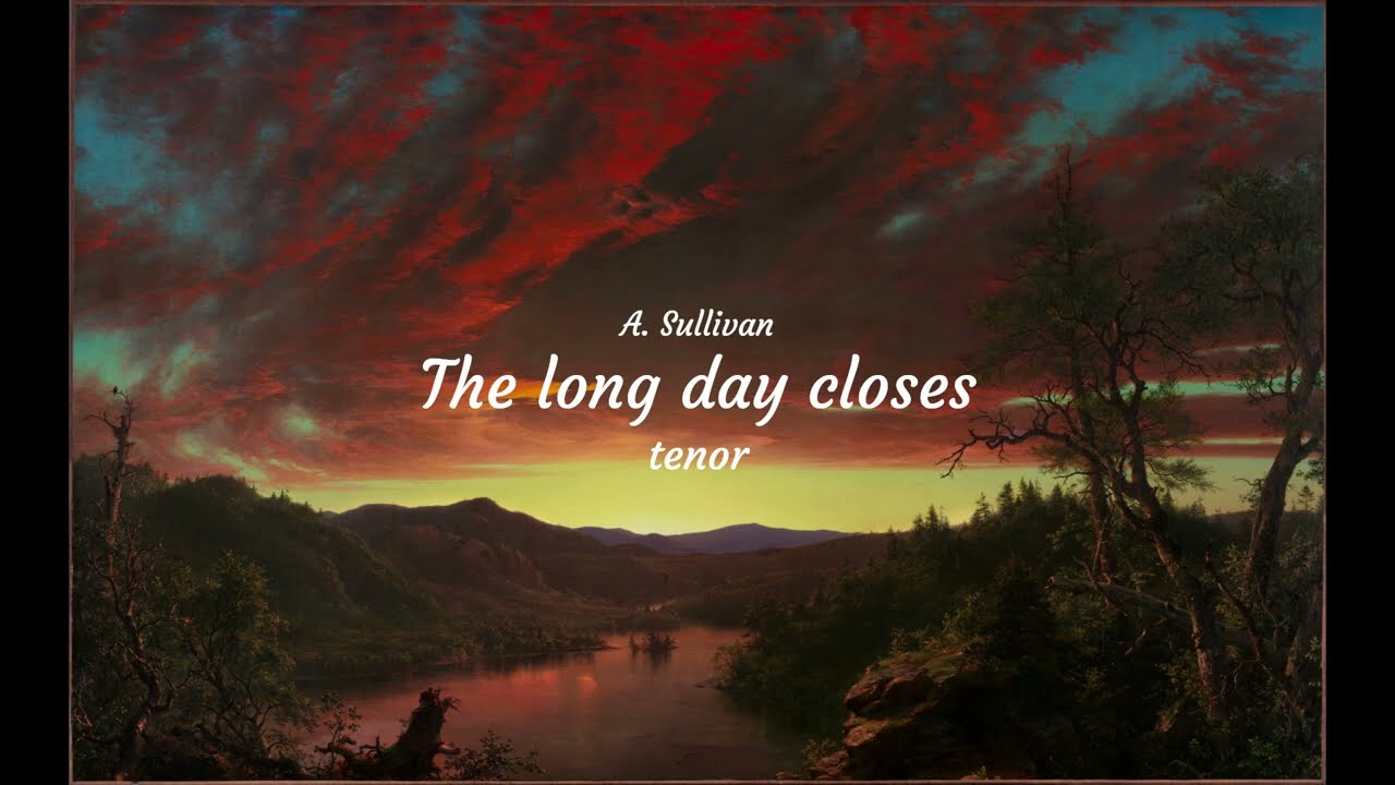 The long day closes, A. Sullivan, tenor (satb), rehearsal track