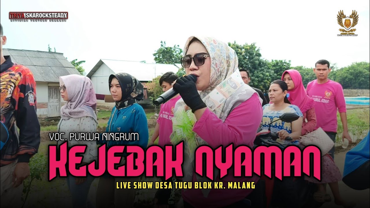 KEJEBAK NYAMAN - VOC. PURWA NINGRUM || ANGGA PUTRA LIVE SHOW TUGU BLOK KARANGMALANG
