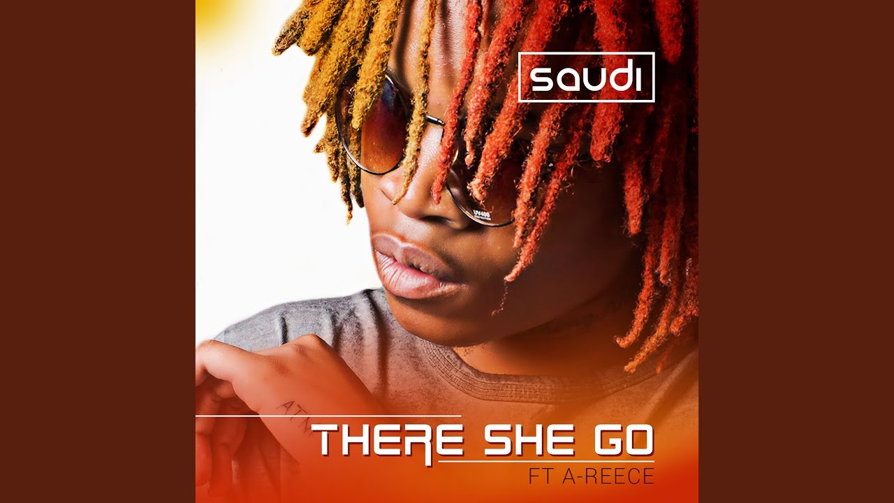 There She Go (feat. A-Reece)