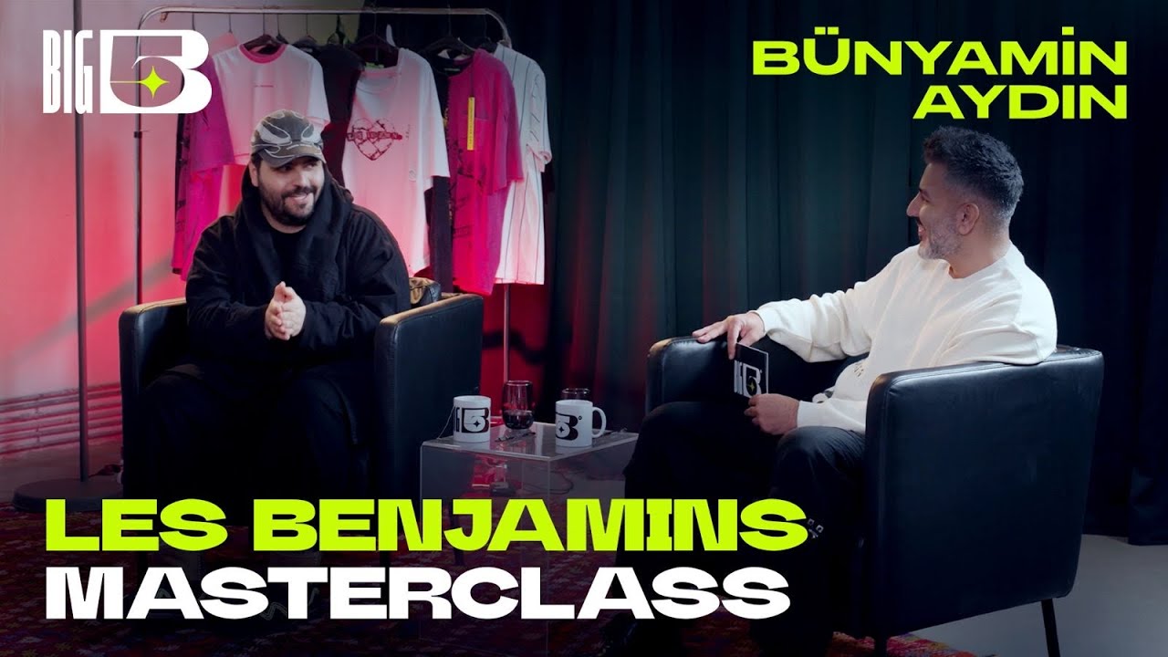 Les Benjamins MasterClass | Bünyamin Aydın