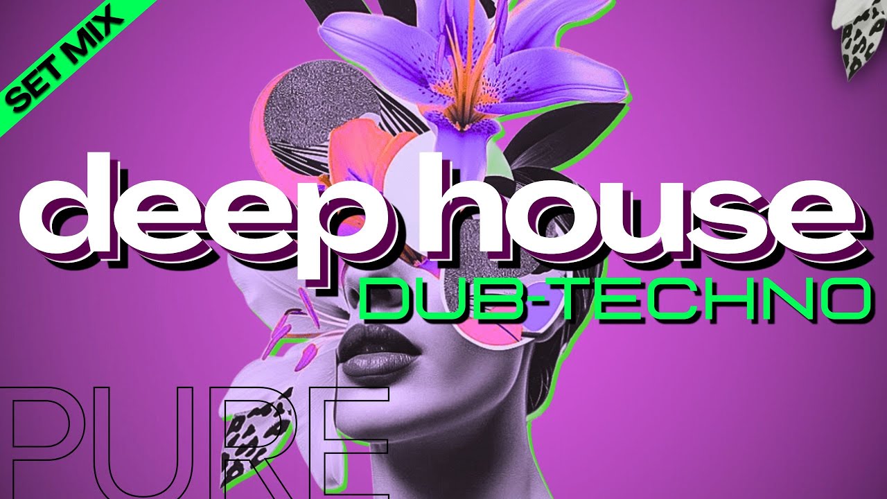 Deep House Mix | 1 Hour SET, Deep-House, Dub-Techno
