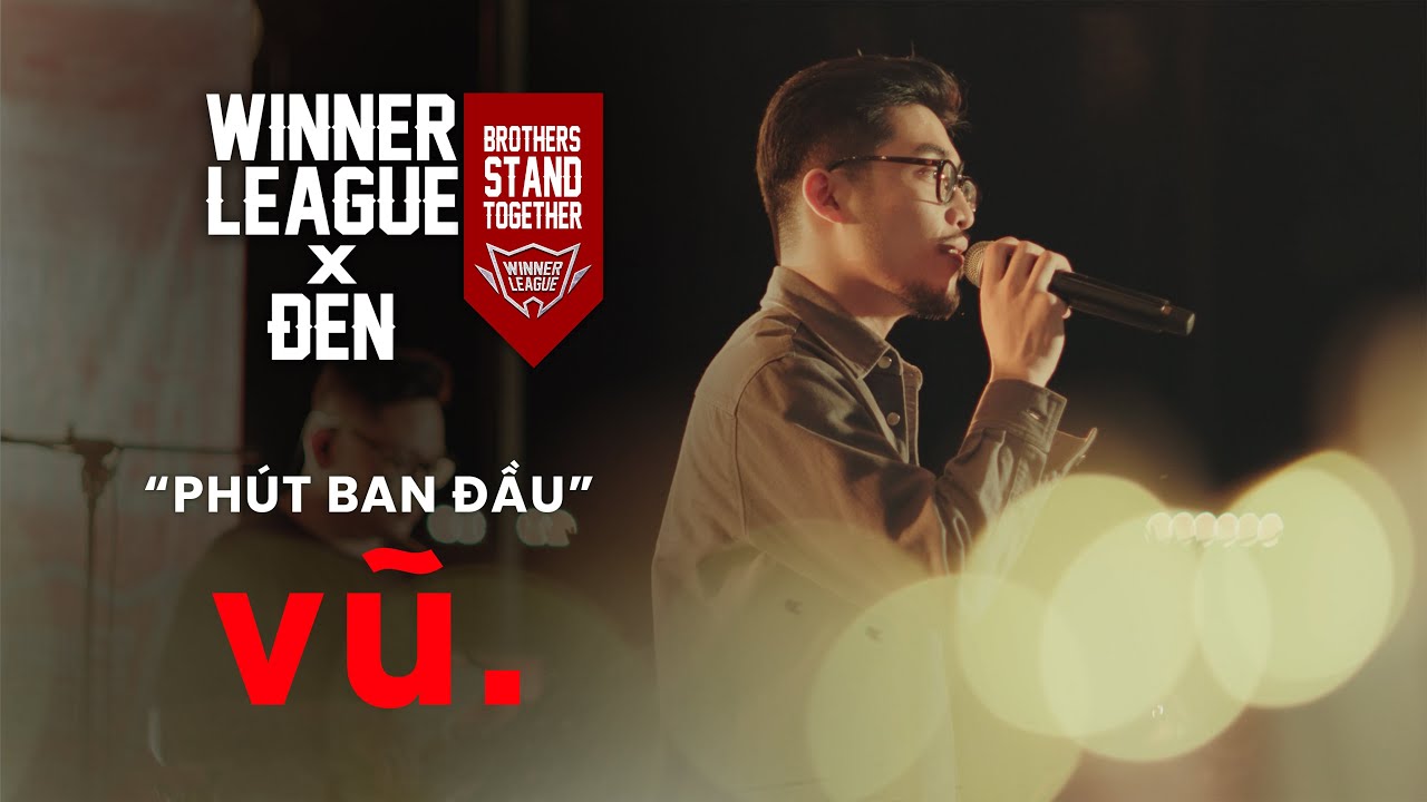 “Phút ban đầu”| Live Performance | WINNER LEAGUE X ĐEN