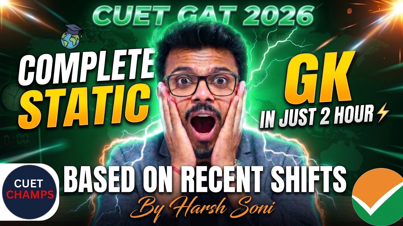 Complete Static GK in 2 Hour | CUET 2026 | By Harsh Soni