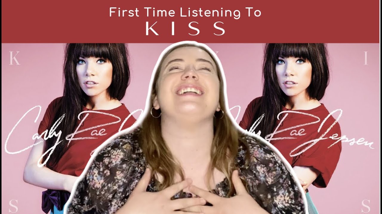 KISS Is A Personal Attack ::: *Carly Rae Jepsen Reaction*