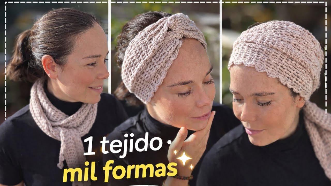 Sophie Scarf a crochet | Un tejido, mil formas de llevarlo (pañuelo, diadema, turbante, coletero)
