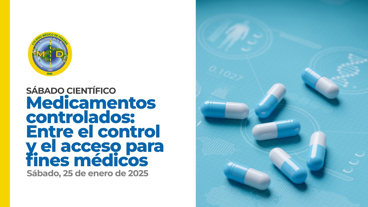 Sábado científico: medicamentos controlados, entre el control y  acceso fines médicos | 25 Ene 2025