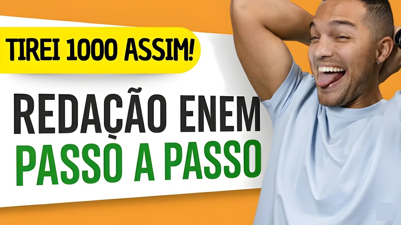Passo a Passo Reda&ccedil;&atilde;o Enem Nota 1000  | Atualizado ✅