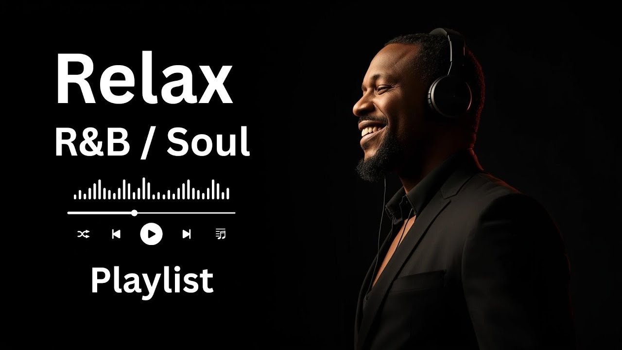 Unwind Tonight | Relaxing R&B Soul Playlist – Smooth Vocals & Deep Grooves