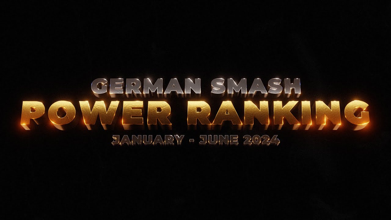 Germany Smash Power Ranking - 2024 Season 1