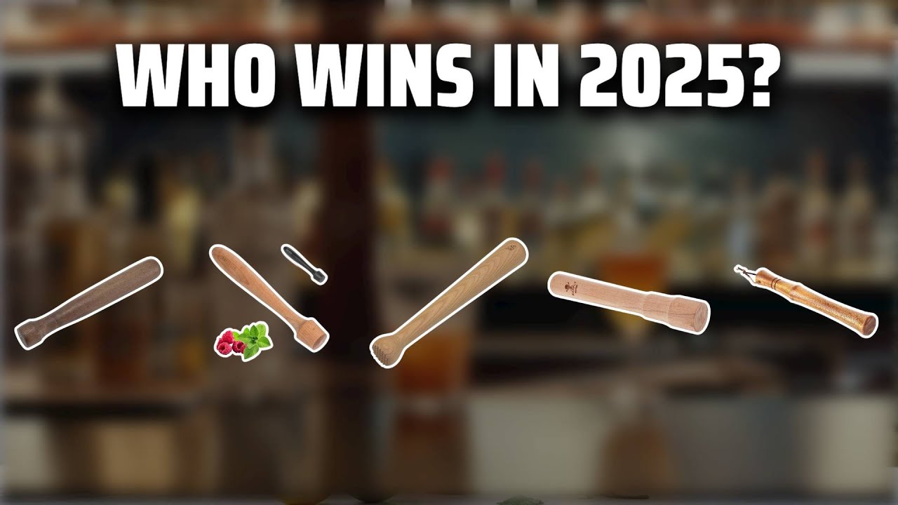The Top 5 Best Muddler Wood in 2025 - Must Watch Before Buying!