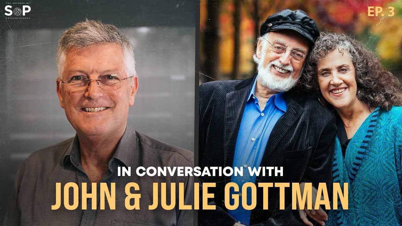 In Conversation With John & Julie Gottman