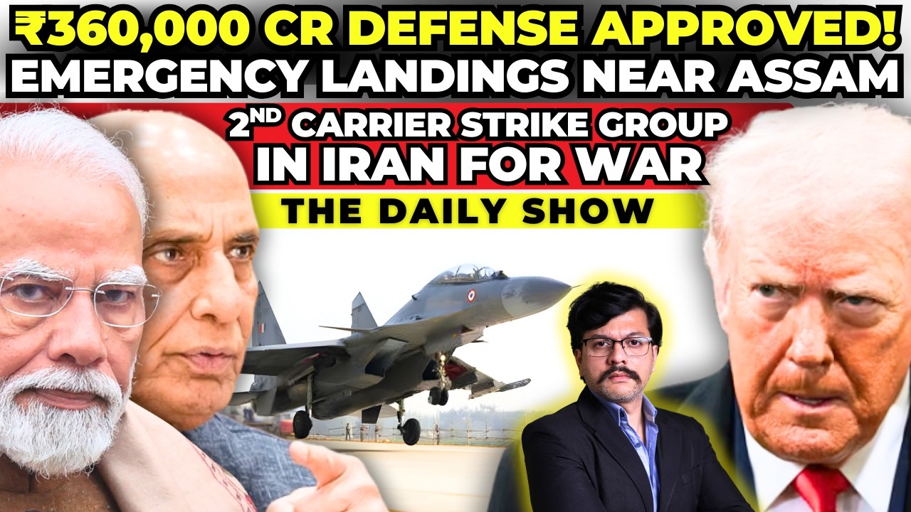 URGENT landings near China Border | Trump ORDERS 2nd Carrier to Iran | ₹3.6 Lakh Cr Defense Approved