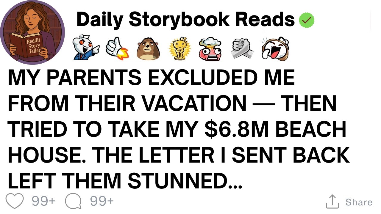 [ Full Story ]My Parents Left Me Out Of Their Trip & Demanded My $6.8M Beach House—The En ...