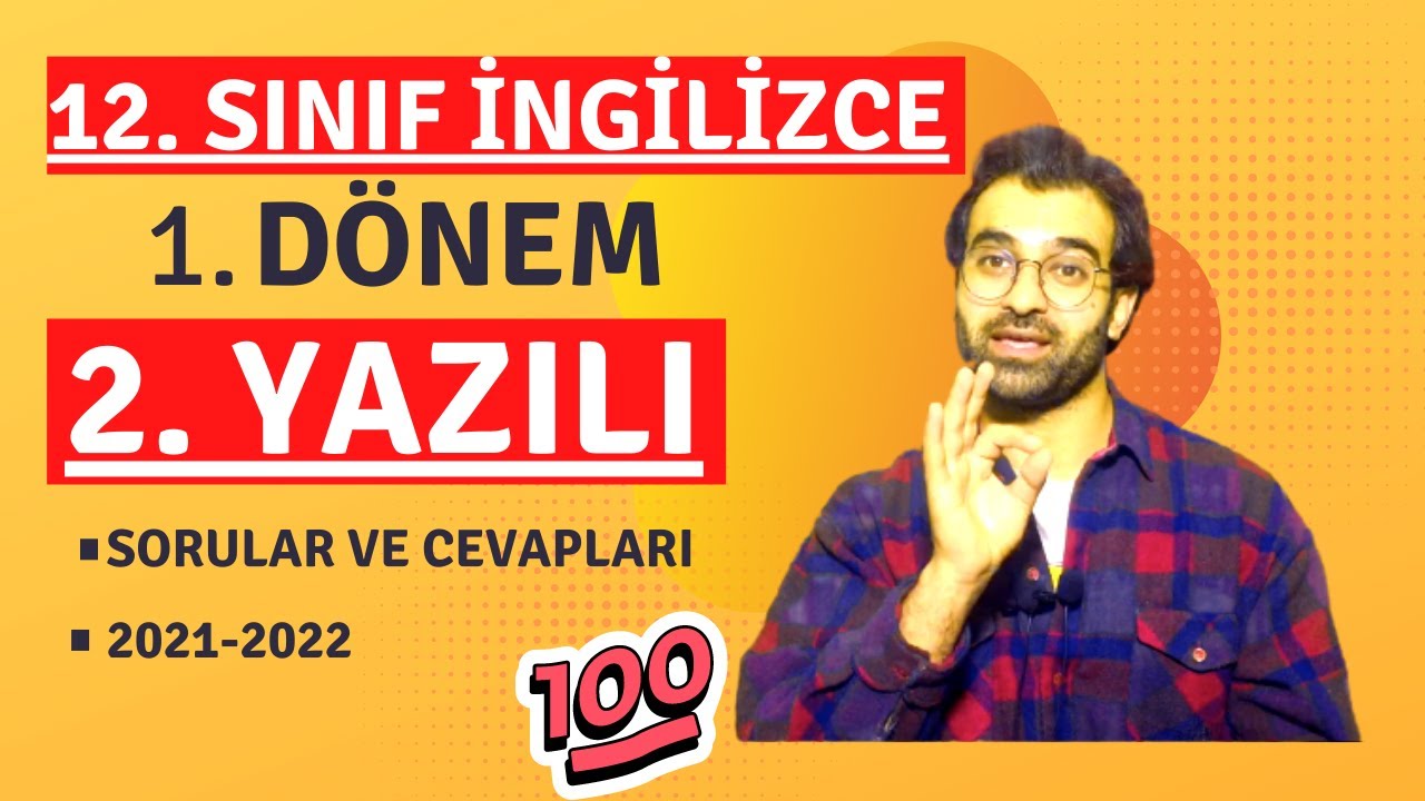 12. SINIF İNGİLİZCE 1. DÖNEM 2. YAZILI SORULARI VE CEVAPLARI | 100'LÜK SORULAR