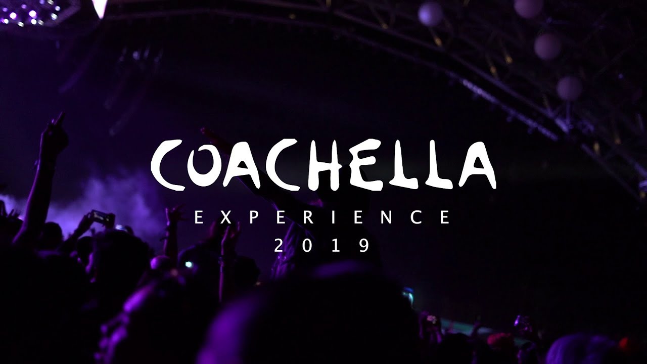 Coachella 2019 Experience: The Biggest And Best Parties