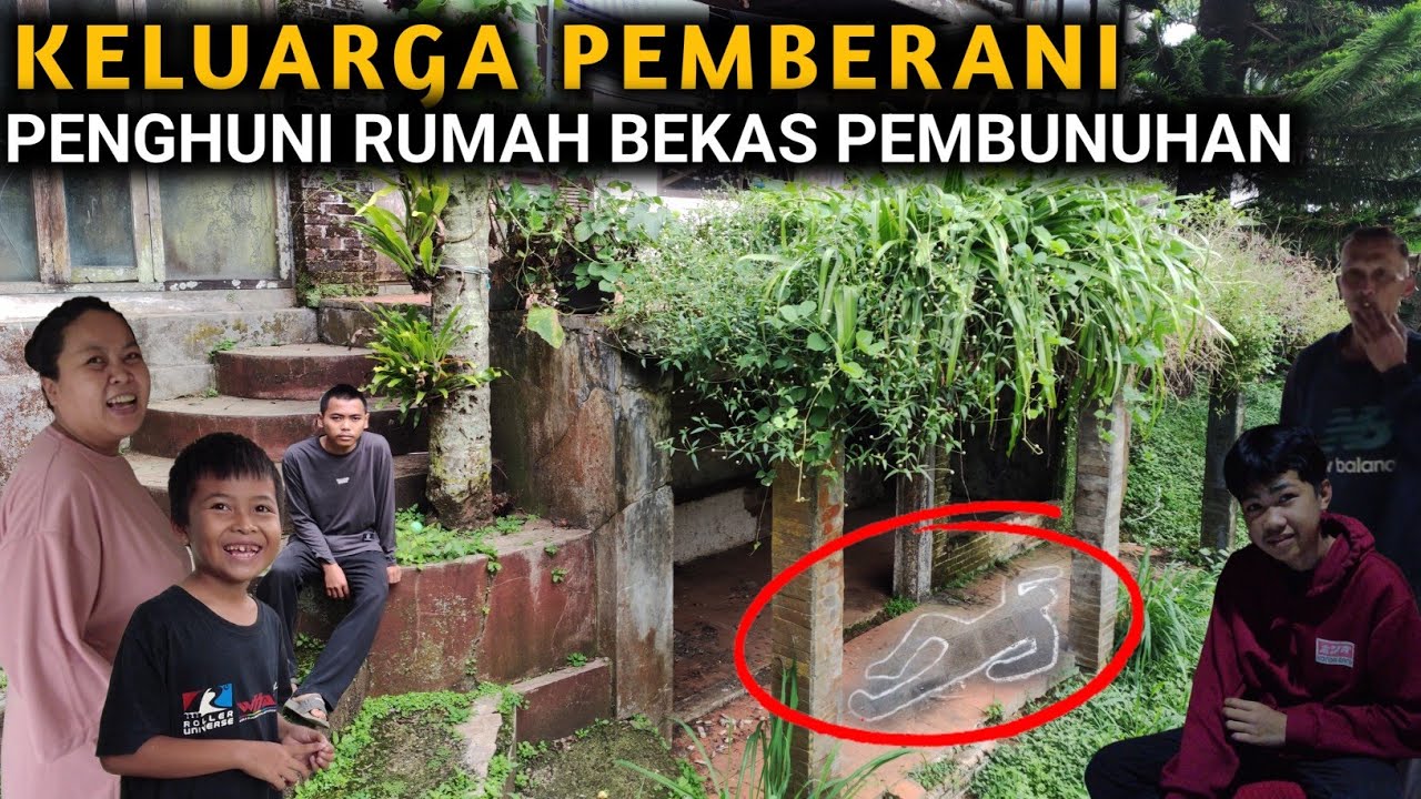 TERIMA TAKDIR‼️KELUARGA PEMBERANI PENGHUNI RUMAH BEKAS PEMBUNUHAN