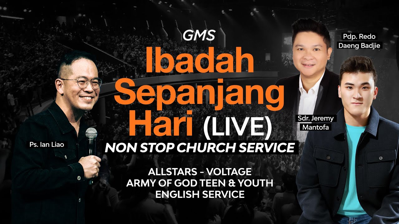 Ibadah Sepanjang Hari (LIVE) - 8 Juni 2024 (GMS Church)